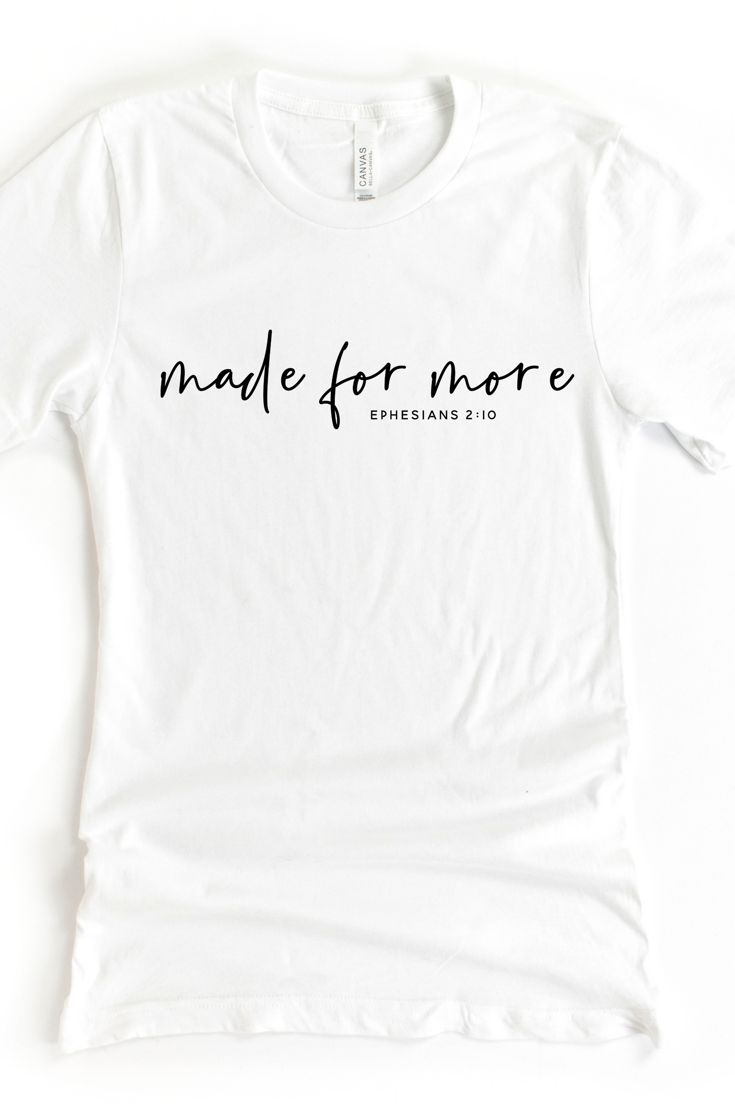 MADE FOR MORE TEE(BELLA CANVAS)